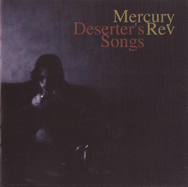 Mercury Rev: Deserter's Songs (1998)